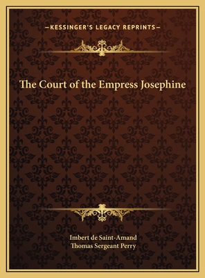 The Court of the Empress Josephine 1169771114 Book Cover