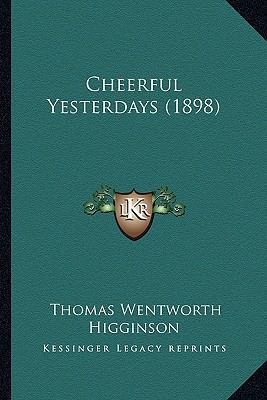 Cheerful Yesterdays (1898) 1163912980 Book Cover