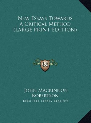 New Essays Towards a Critical Method [Large Print] 1169897037 Book Cover