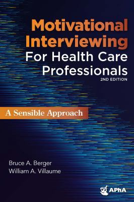 Motivational Interviewing for Health Care Profe... 1582123217 Book Cover
