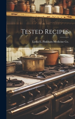 Tested Recipes [microform] 1020517301 Book Cover