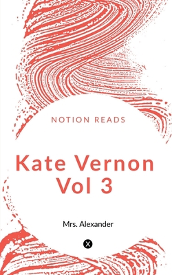 Kate Vernon Vol3 1647831903 Book Cover