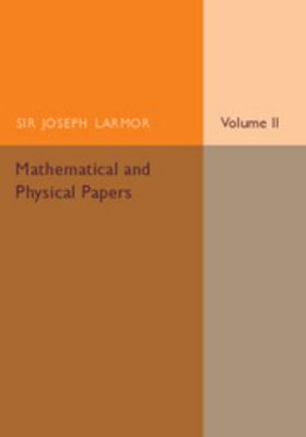 Mathematical and Physical Papers 1107536405 Book Cover