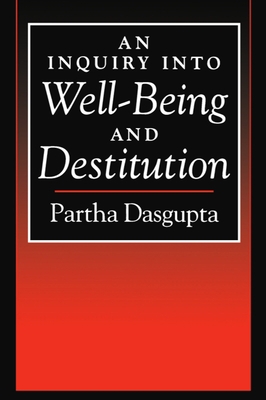 An Inquiry Into Well-Being and Destitution 0198288352 Book Cover