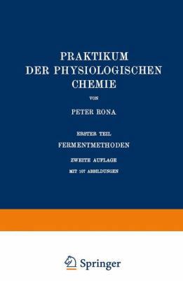 Praktikum Der Physiologischen Chemie: Erster Te... [German] 3642982913 Book Cover