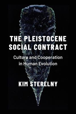 Pleistocene Social Contract: Culture and Cooper... 0197531385 Book Cover