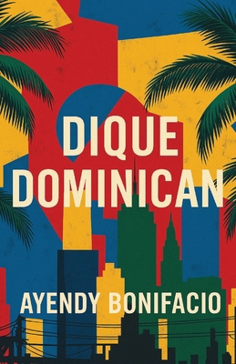 Dique Dominican 1963115678 Book Cover