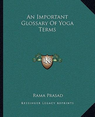 An Important Glossary Of Yoga Terms 1162832894 Book Cover