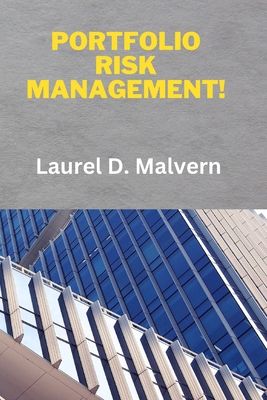Portfolio Risk Management! B0D13B1TSW Book Cover