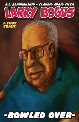Larry Bogus: Bowled Over: Bowled Over B0D4XQ4TZ1 Book Cover