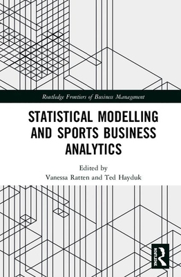 Statistical Modelling and Sports Business Analy... 0367426927 Book Cover