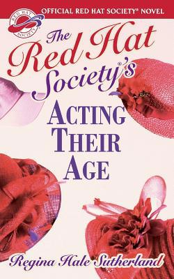 Red Hat Society(r)'s Acting Their Age B0072Q20JE Book Cover