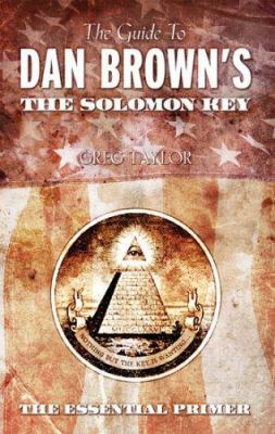 The Guide to Dan Brown's the Solomon Key 0875168167 Book Cover