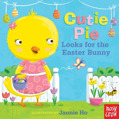 Cutie Pie Looks for the Easter Bunny: A Tiny Ta... 0763675997 Book Cover