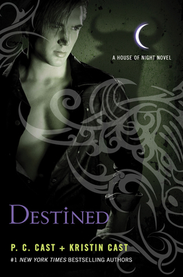 Destined: A House of Night Novel 0312650256 Book Cover