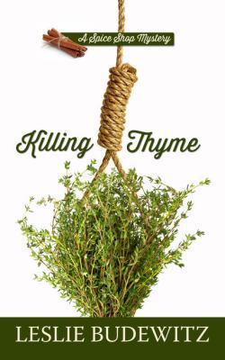 Killing Thyme [Large Print] 1410495604 Book Cover