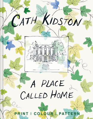 A Place Called Home: Print, Colour, Pattern 1911641107 Book Cover
