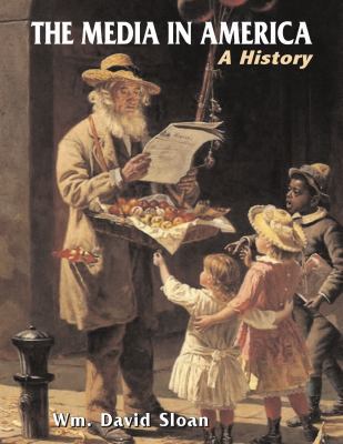 Media in America : A History 1885219407 Book Cover