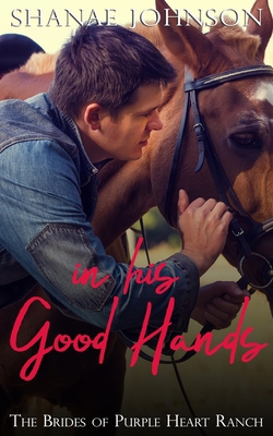 In His Good Hands 1954181086 Book Cover