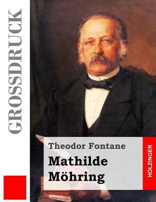 Mathilde Möhring (Großdruck) [German] 1495920755 Book Cover