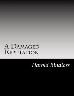 A Damaged Reputation 1502739011 Book Cover