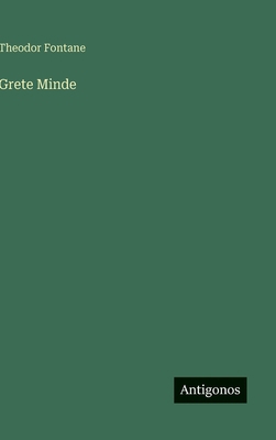 Grete Minde [German] 3566011606 Book Cover