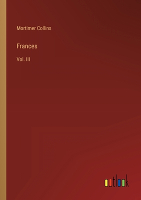Frances: Vol. III 3368821423 Book Cover