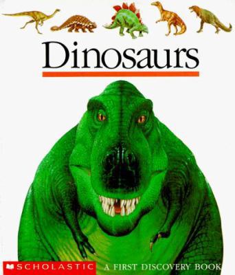 Dinosaurs First Discovery Books 0590463586 Book Cover