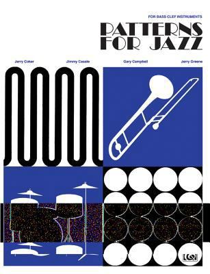 Patterns for Jazz -- A Theory Text for Jazz Com... 0769230172 Book Cover