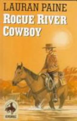 Rogue River Cowboy (Gunsmoke Westerns) 0754080374 Book Cover