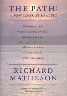 The Path: A New Look at Reality 0312870574 Book Cover