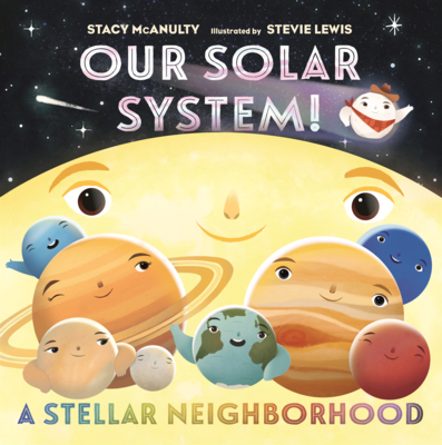 Our Solar System! a Stellar Neighborhood B0GMZH5BKL Book Cover