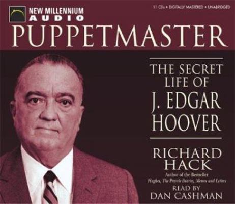 Puppetmaster: The Secret Life of J. Edgar Hoover 1590073185 Book Cover