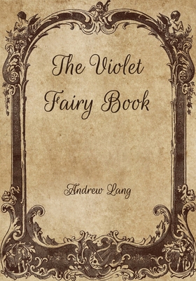 The violet fairy book B08VLPHPYD Book Cover