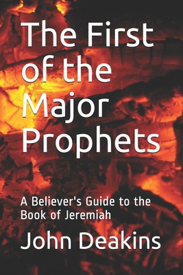 The First of the Major Prophets: A Believer's G... B094T5SDW7 Book Cover