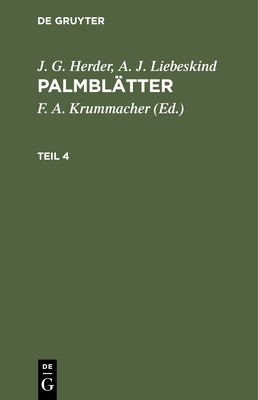 J. G. Herder; A. J. Liebeskind: Palmblätter. Te... [German] 3112509935 Book Cover