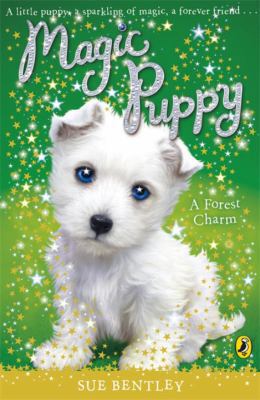 Magic Puppy #6 a Forest Charm B0092FT2BW Book Cover