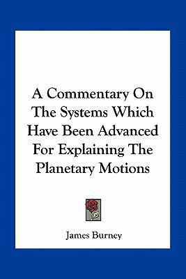 A Commentary On The Systems Which Have Been Adv... 1163751669 Book Cover