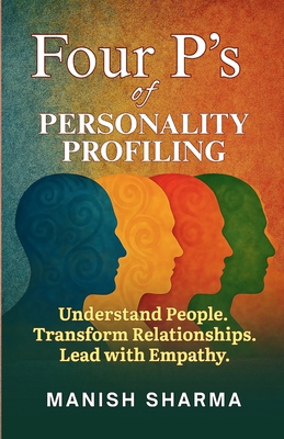 Four P's of Personality Profiling: Understand P... 9348518763 Book Cover