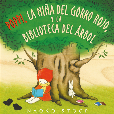 Poppi, La Niña del Gorro Rojo Y La Biblioteca d... [Spanish] 8448850750 Book Cover