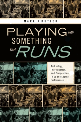 Playing with Something That Runs: Technology, I... 0195393627 Book Cover