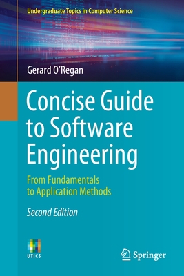 Concise Guide to Software Engineering: From Fun... 3031078152 Book Cover