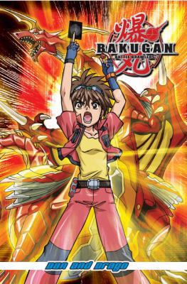 Bakugan Battle Brawlers: Dan and Drago 034552022X Book Cover