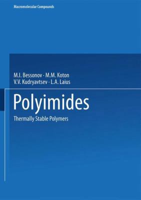 Polyimides: Thermally Stable Polymers 1461576369 Book Cover