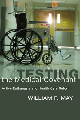 Testing the Medical Covenant B00266R5Q8 Book Cover