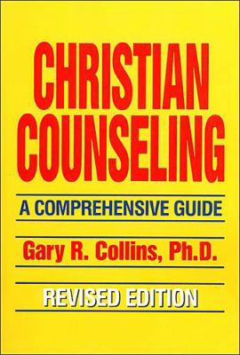 Christian Counseling: A Comprehensive Guide 084993124X Book Cover