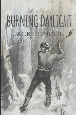 Burning Daylight B086G8QHXY Book Cover