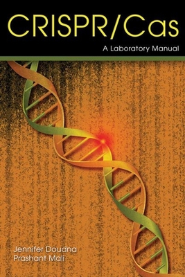 Crispr-Cas: A Laboratory Manual 1621821315 Book Cover
