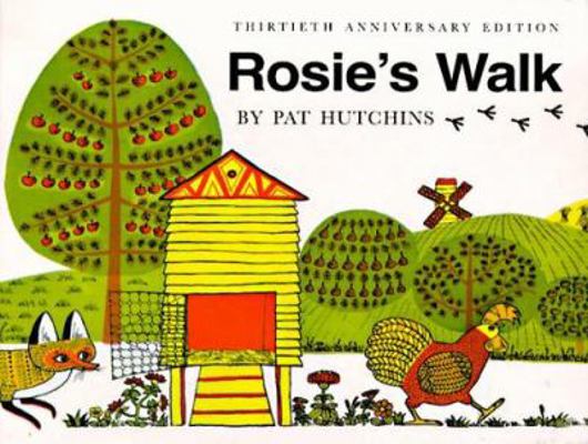Rosie's Walk 0689822316 Book Cover