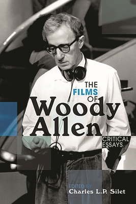 Films of Woody Allen: Critical Essays 0810857367 Book Cover